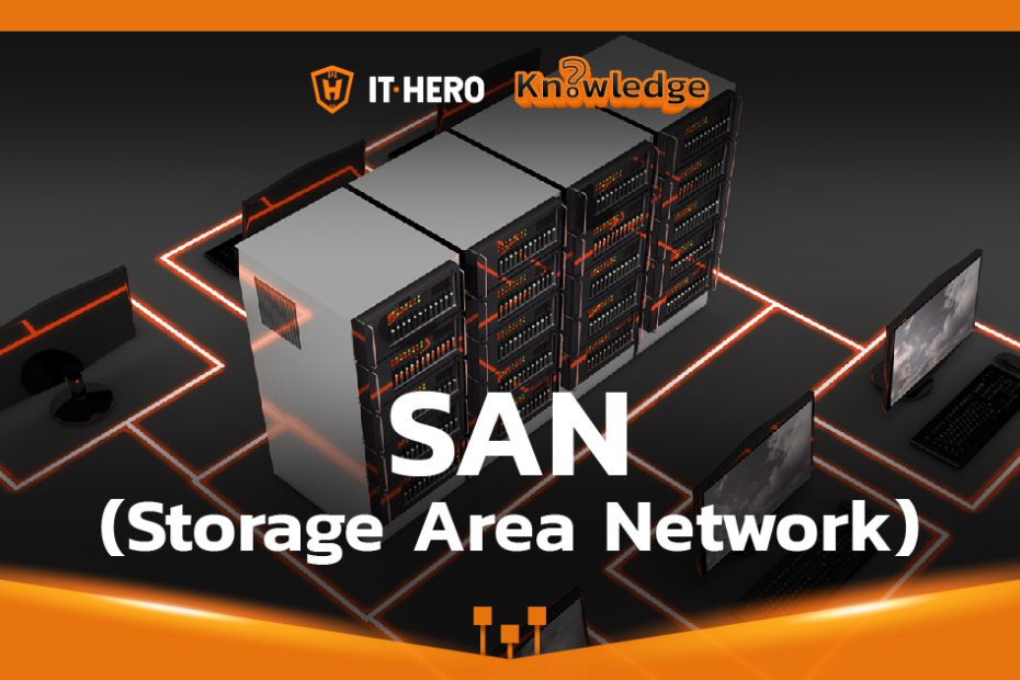 IT-Hero Knowledge_SAN - Storage Area Network