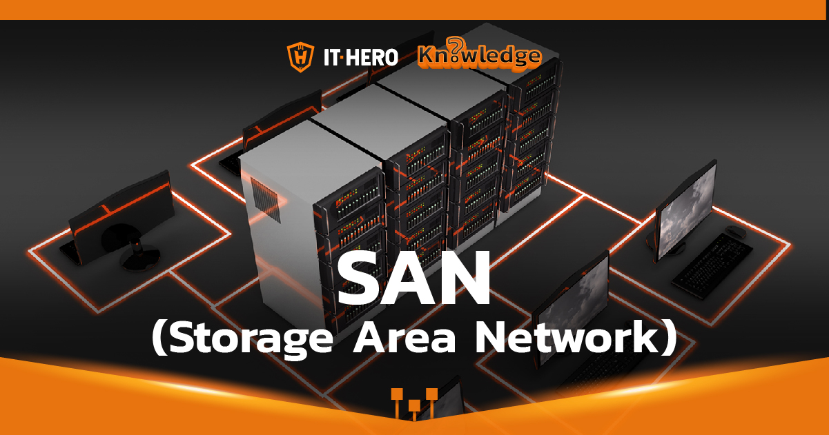 IT-Hero Knowledge_SAN - Storage Area Network
